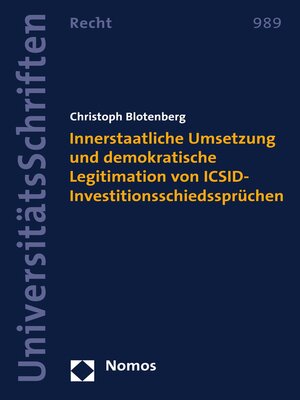 cover image of Innerstaatliche Umsetzung und demokratische Legitimation von ICSID-Investitionsschiedssprüchen